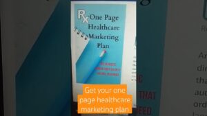 Read more about the article Get your one page healthcare marketing plan