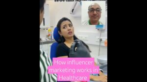 Read more about the article How influencer marketing works in Healthcare and dentistry?