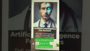 Read more about the article AI in Healthcare Book for Entrepreneurs