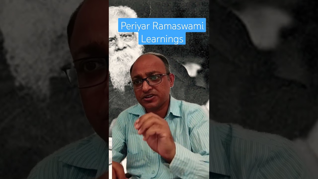 You are currently viewing Periyar Ramaswami Learnings
