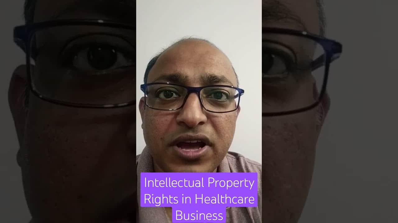 You are currently viewing Intellectual Property Rights in Healthcare Business | What every medical practice needs to know?