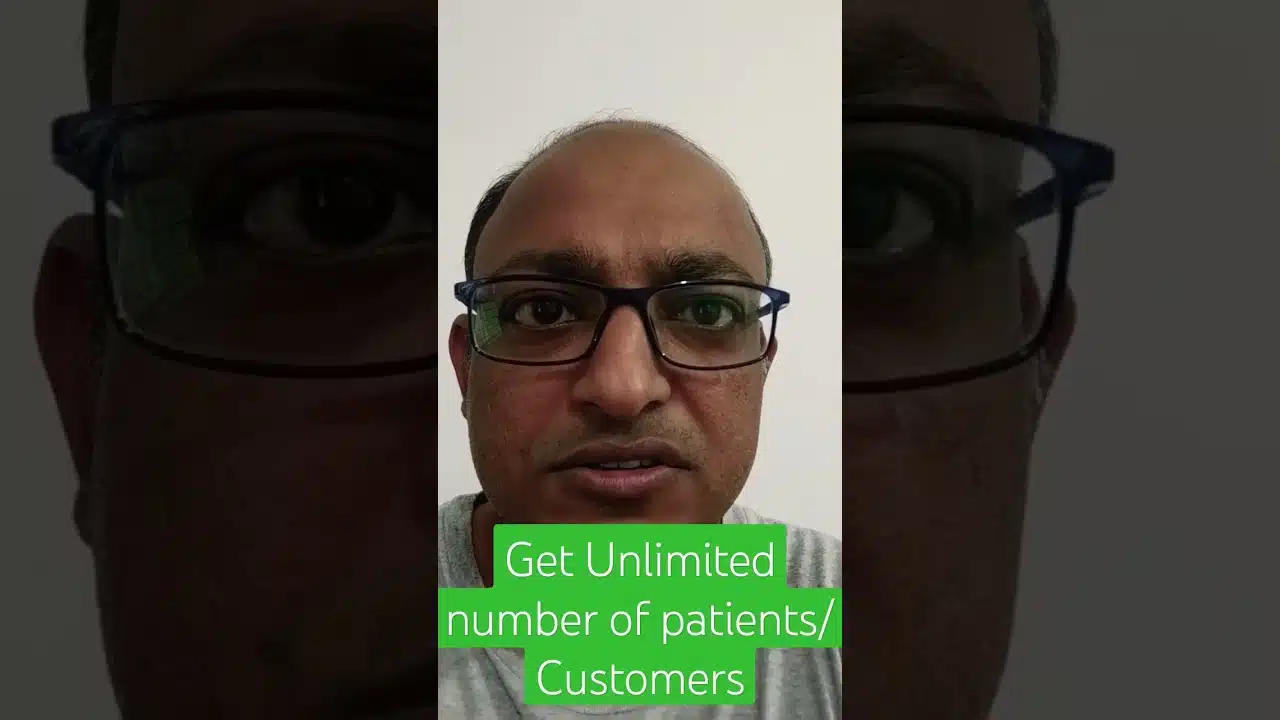 You are currently viewing Get Unlimited number of patients/ Customers in your clinical practice or healthcare business