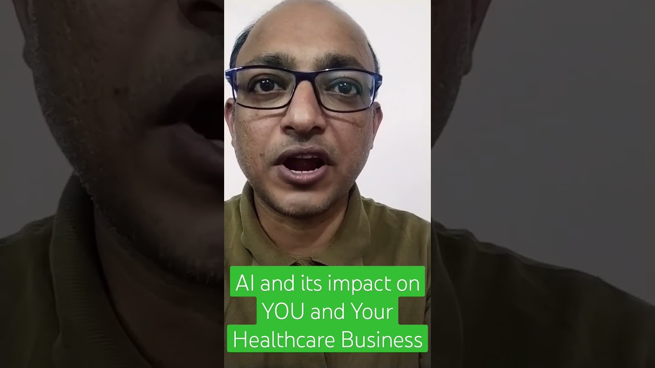 You are currently viewing AI and its impact on YOU and Your Healthcare Business