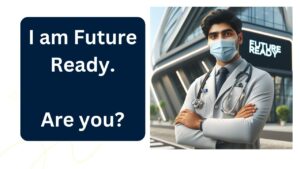 Read more about the article How to Become Future Ready Doctor #futuredoctor #futuredoc #futuredoctors #futuredoctormotivation