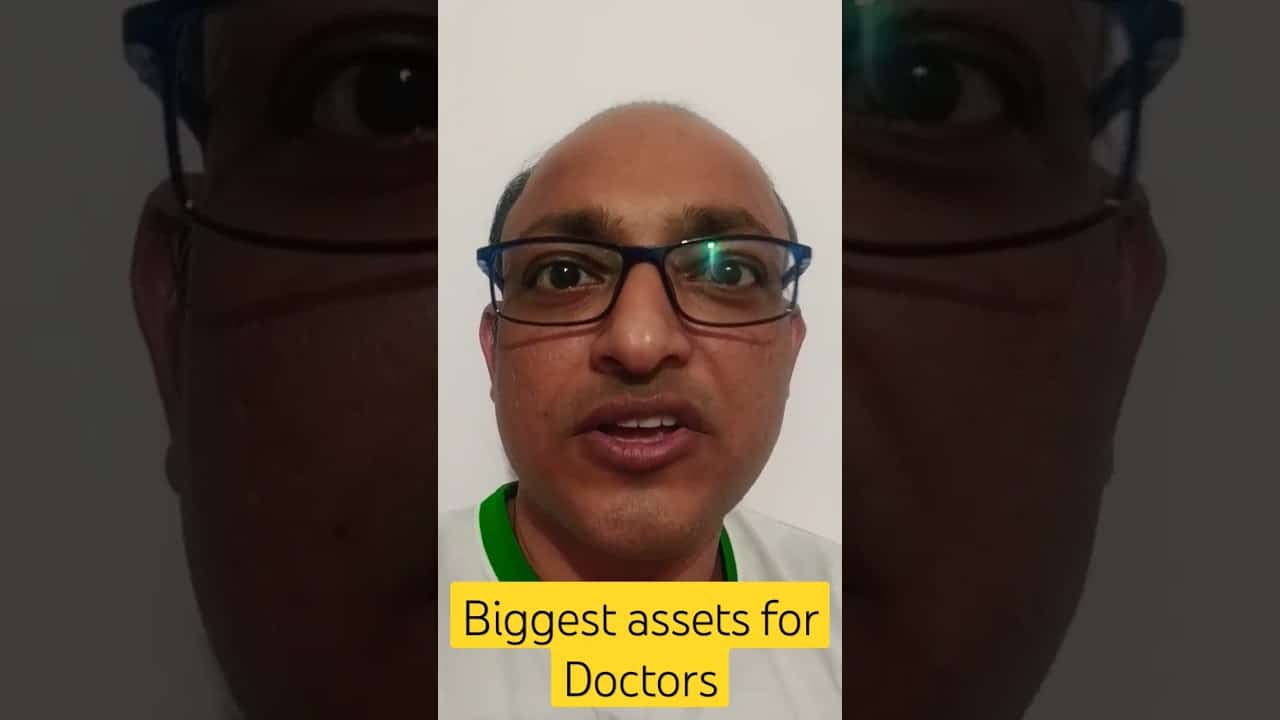 You are currently viewing Biggest assets for Doctors #richdoctor #getrich