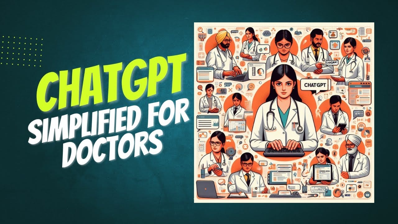 You are currently viewing ChatGPT Simplified for Doctors #chatgptfordoctors #chatgptmedical