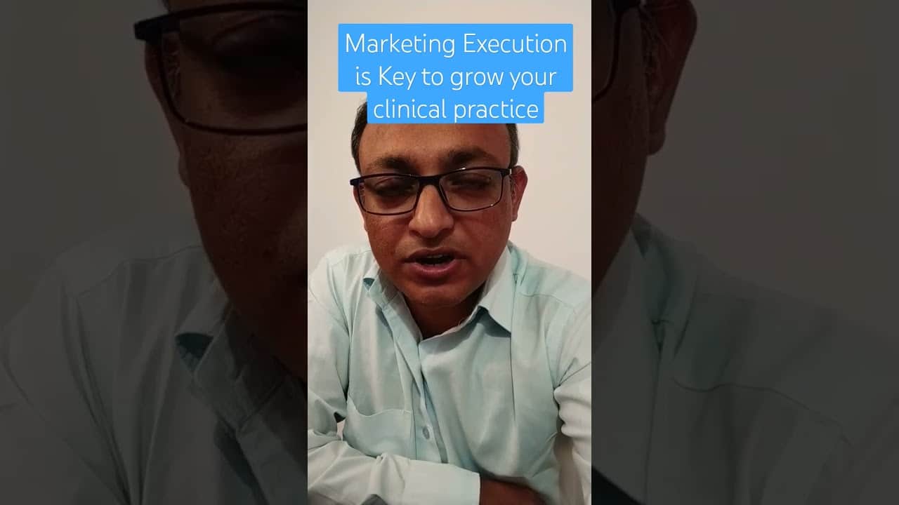 You are currently viewing Marketing Execution is Key to grow your clinical practice