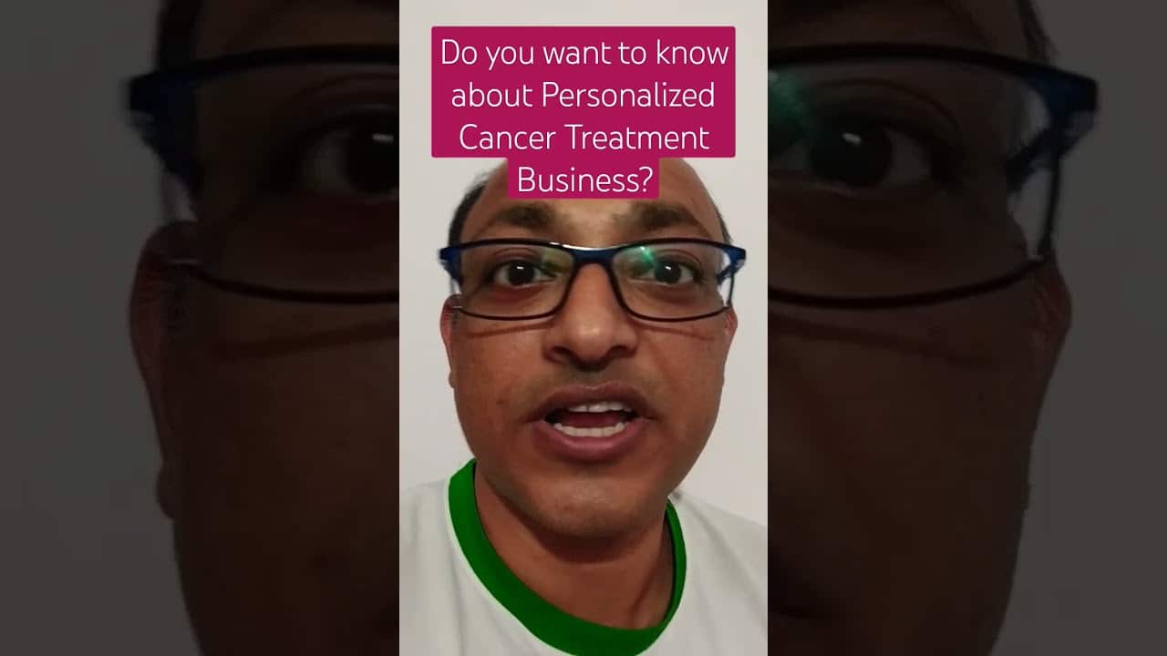 You are currently viewing Do you want to know about Personalized Cancer Treatment Business?