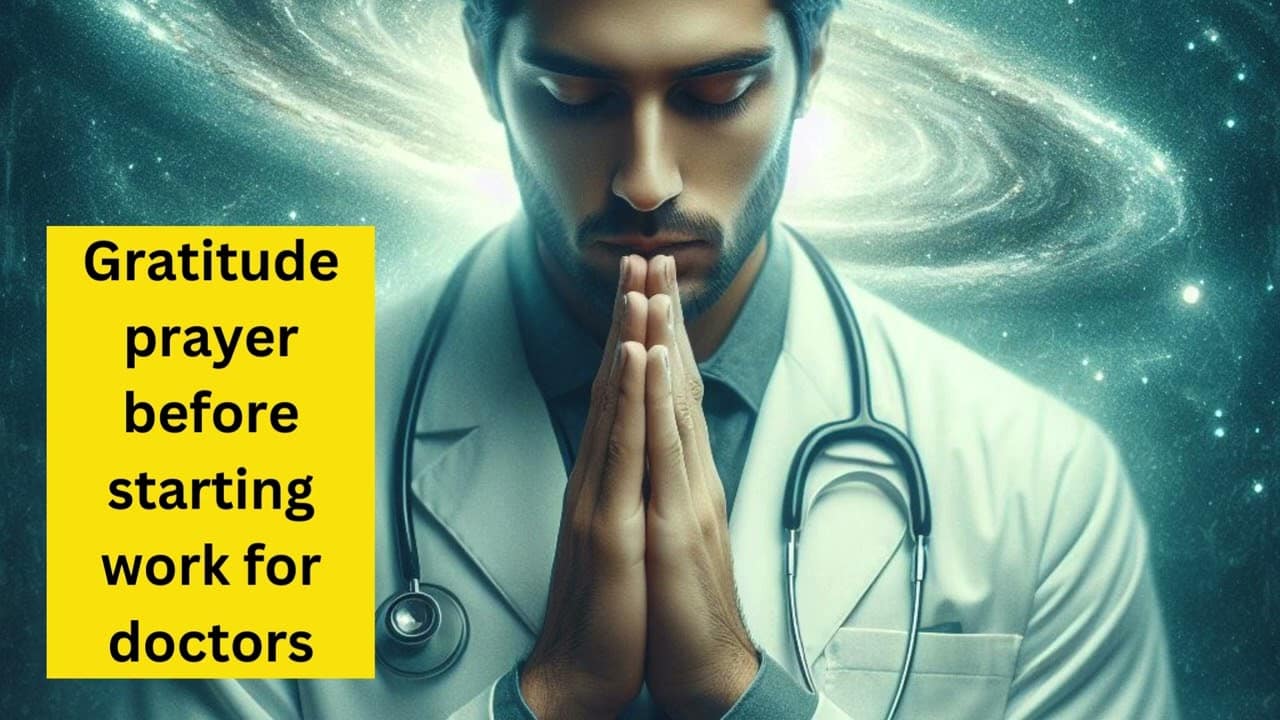 You are currently viewing Gratitude Prayer for Doctors: Setting the Tone for Healing Work