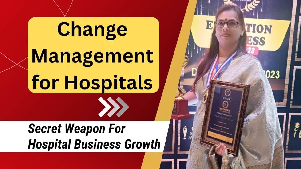 You are currently viewing Change Management In Hospital Set Up | Change Management In Healthcare #changemanagement