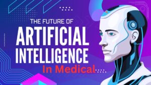Read more about the article Brief Overview of Role of AI in Medical Industry