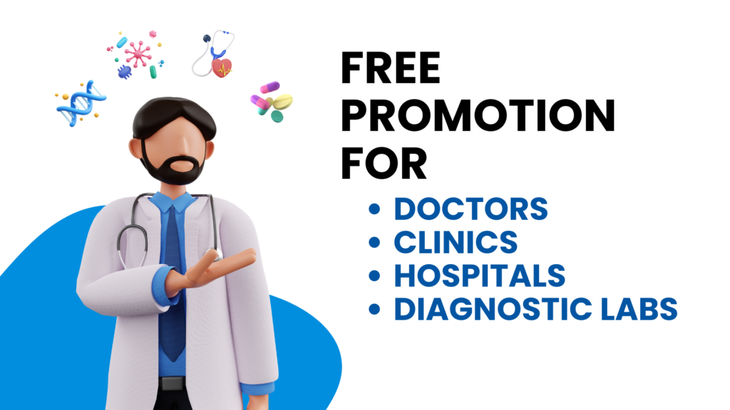 Free Promotion for Doctors, Clinics, Hospitals, Diagnostic Labs