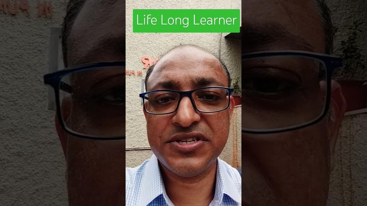 You are currently viewing Always be a life long learner – life long learning