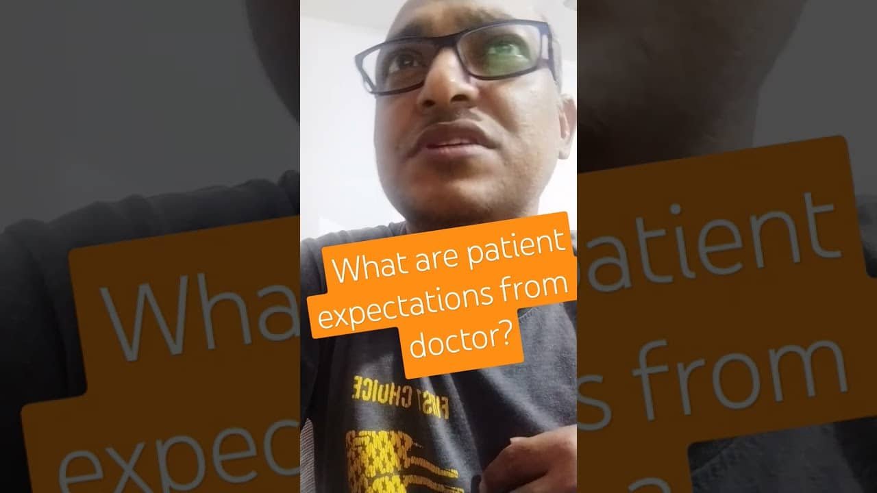 You are currently viewing What are patient expectations from a doctor?