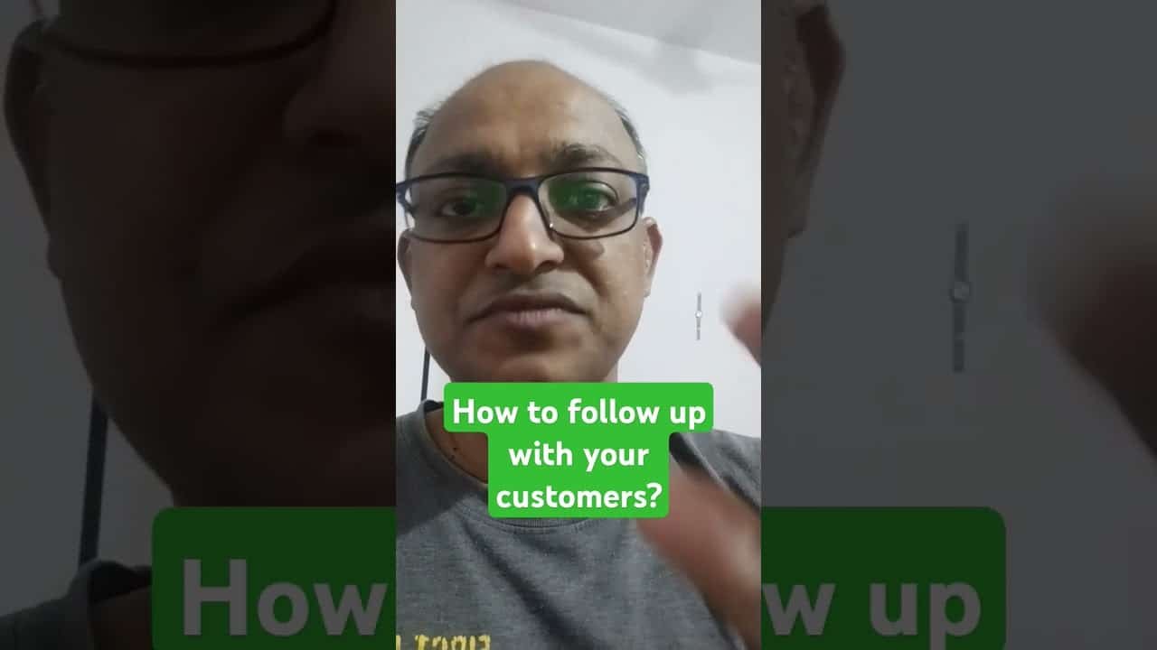 You are currently viewing How to follow up with your customers?