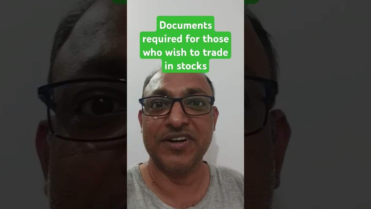 You are currently viewing Documents required for those who wish to trade in stocks and share market