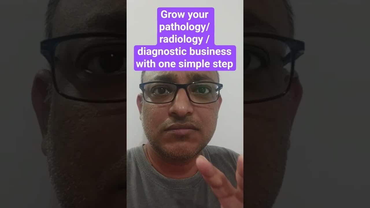 Read more about the article Grow your pathology/ radiology / diagnostic business with one simple step