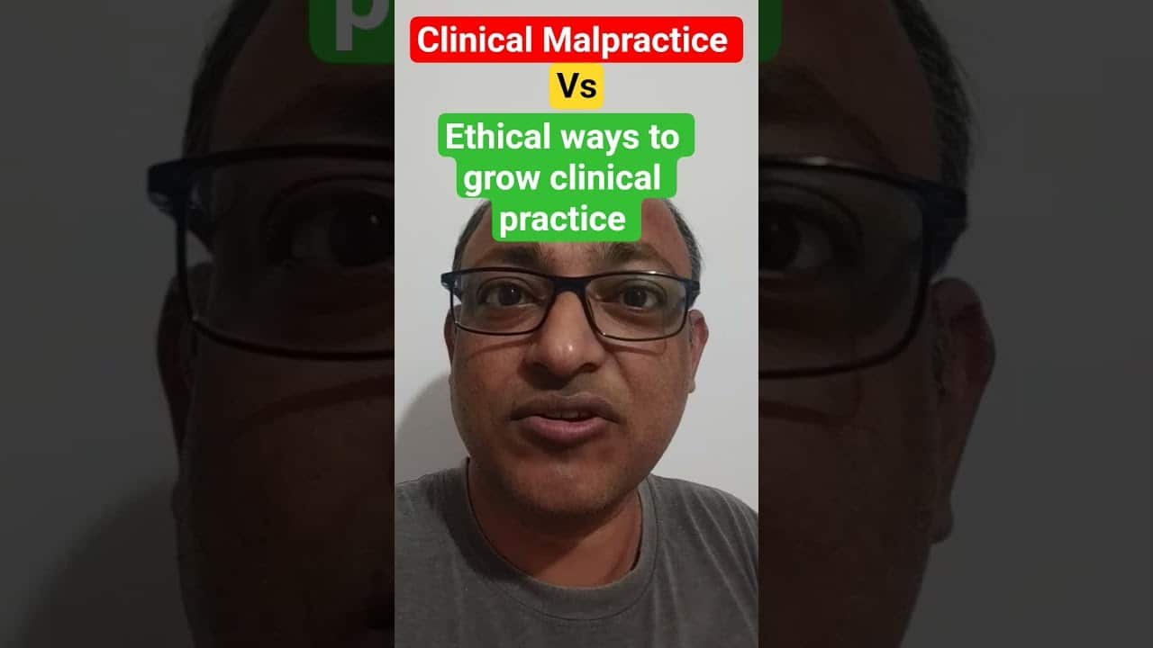 Read more about the article clinical Malpractice vs Ethical Clinical practice how to grow your Clinical practice Ethically?