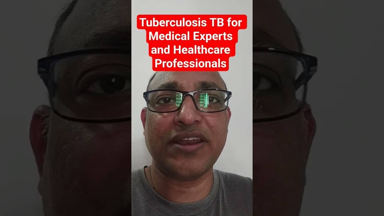 You are currently viewing Tuberculosis TB for Medical Experts and Healthcare Professionals #tuberculosisdoctor #pulmonologist