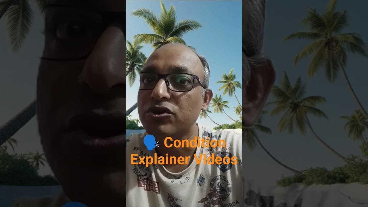 You are currently viewing how to create 🗣️ Condition Explainer Videos