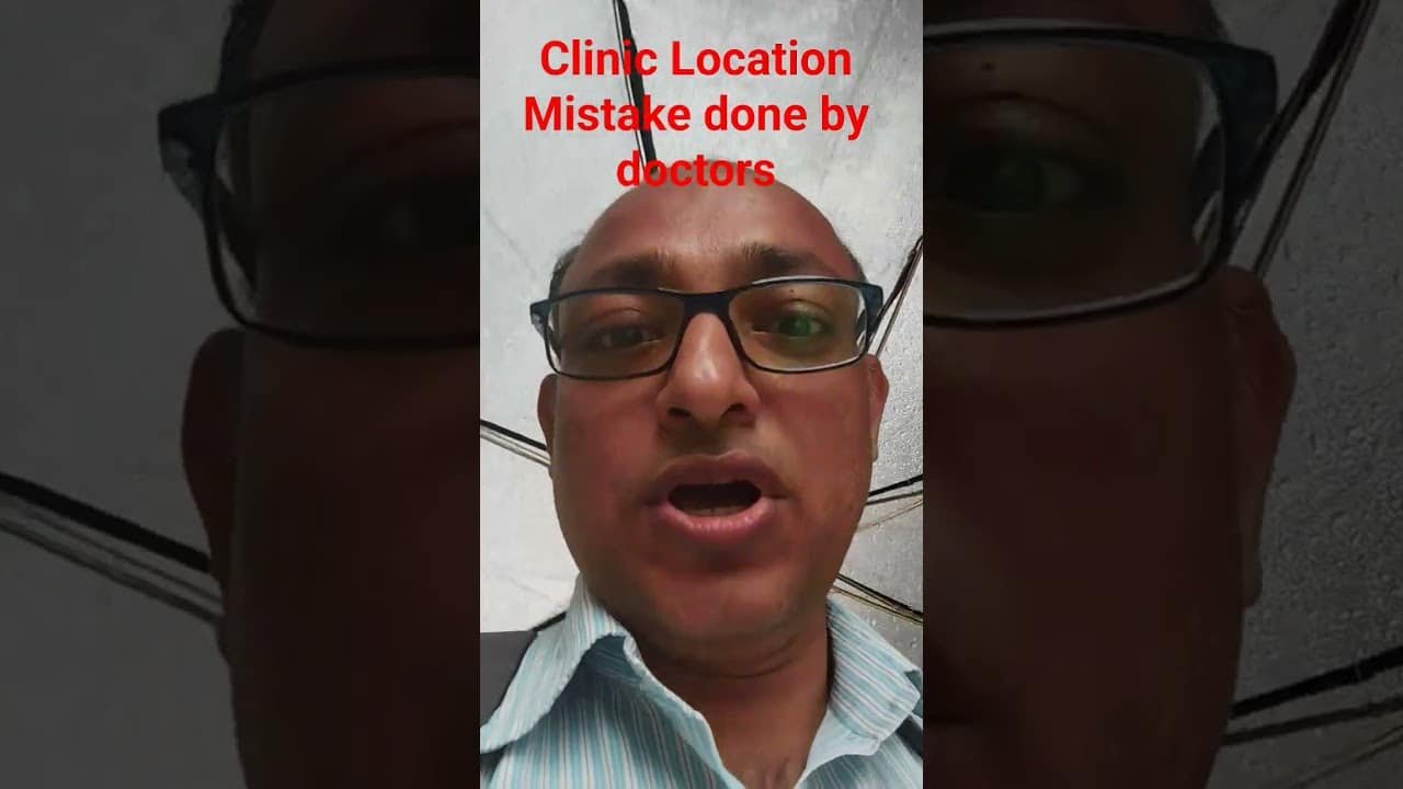 You are currently viewing Clinic Location Mistake done by doctors